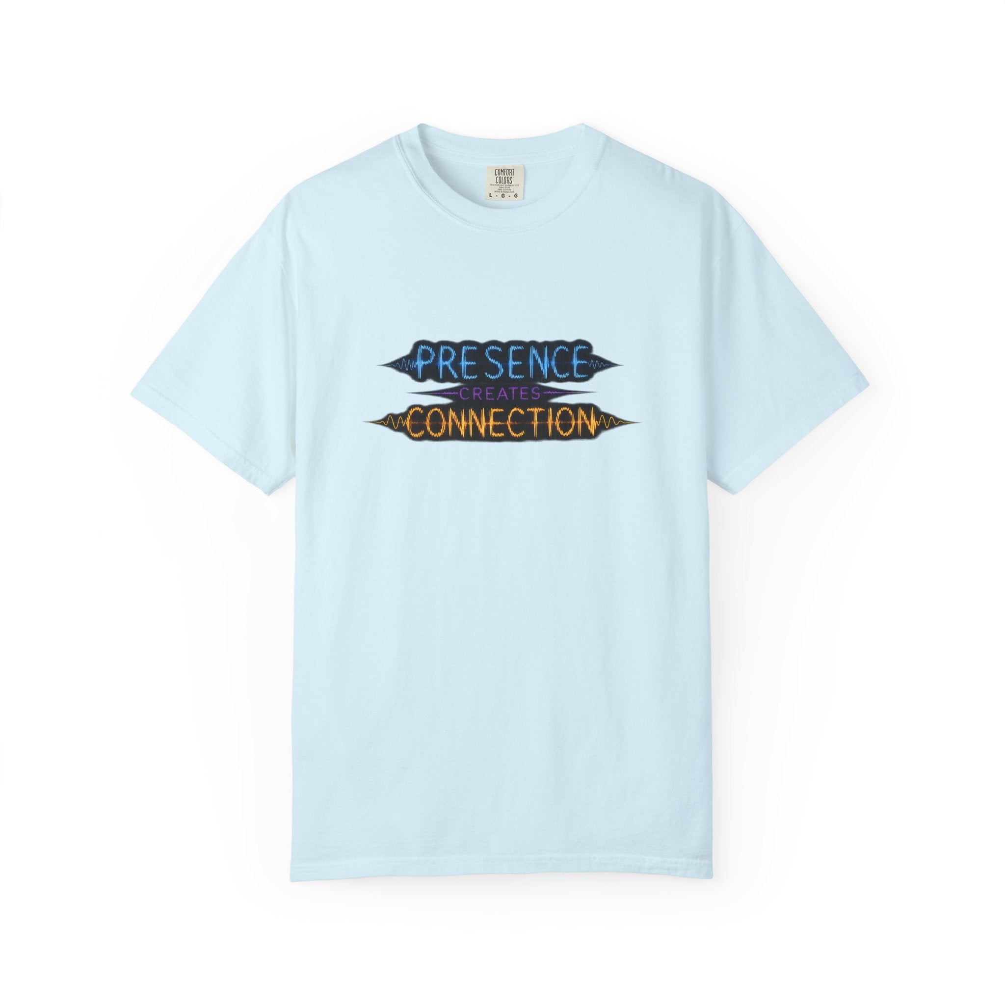 T-Shirt — "Presence Creates Connection" / "Find the Frequency" Graphic Tee