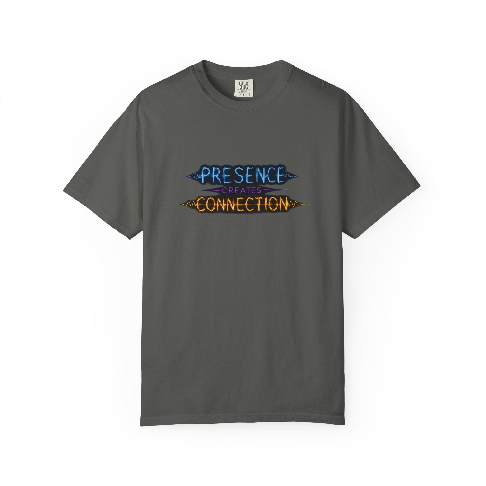 T-Shirt — "Presence Creates Connection" / "Find the Frequency" Graphic Tee
