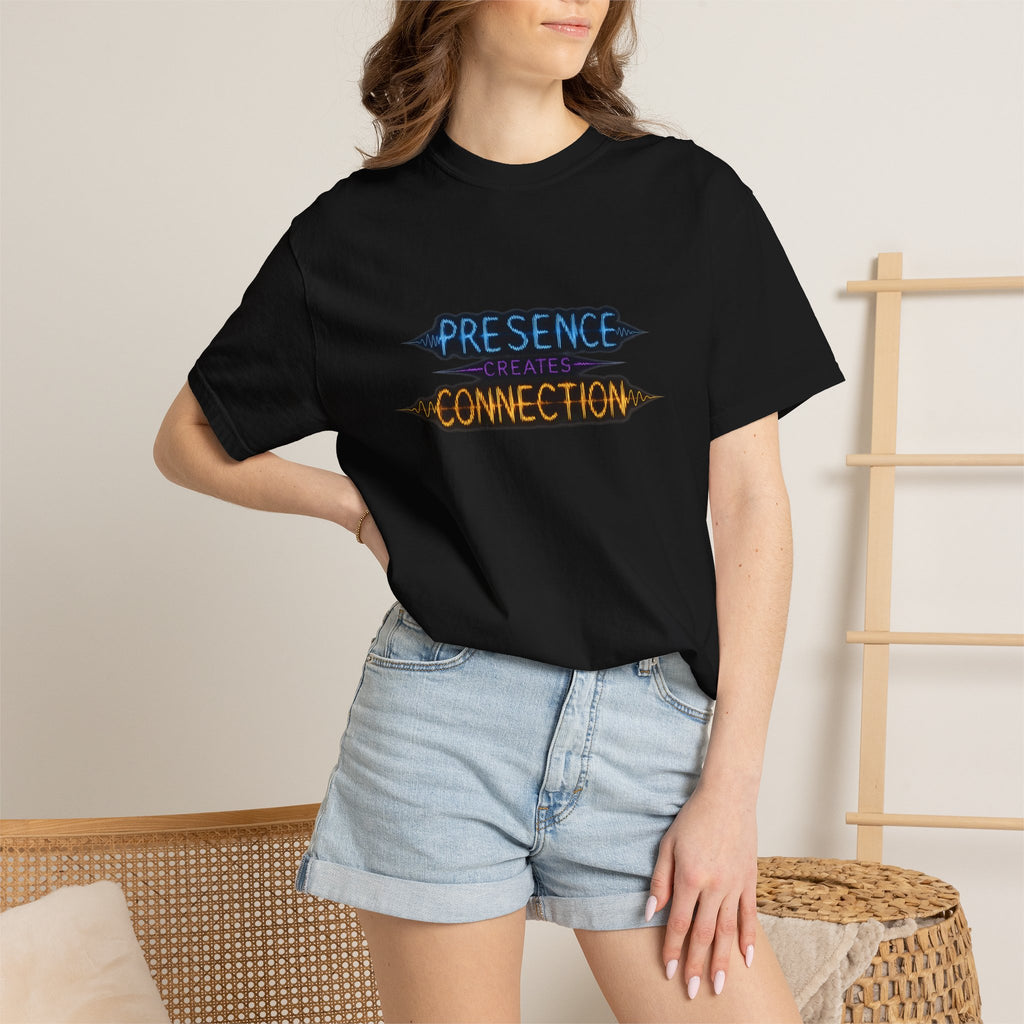 T-Shirt — "Presence Creates Connection" / "Find the Frequency" Graphic Tee