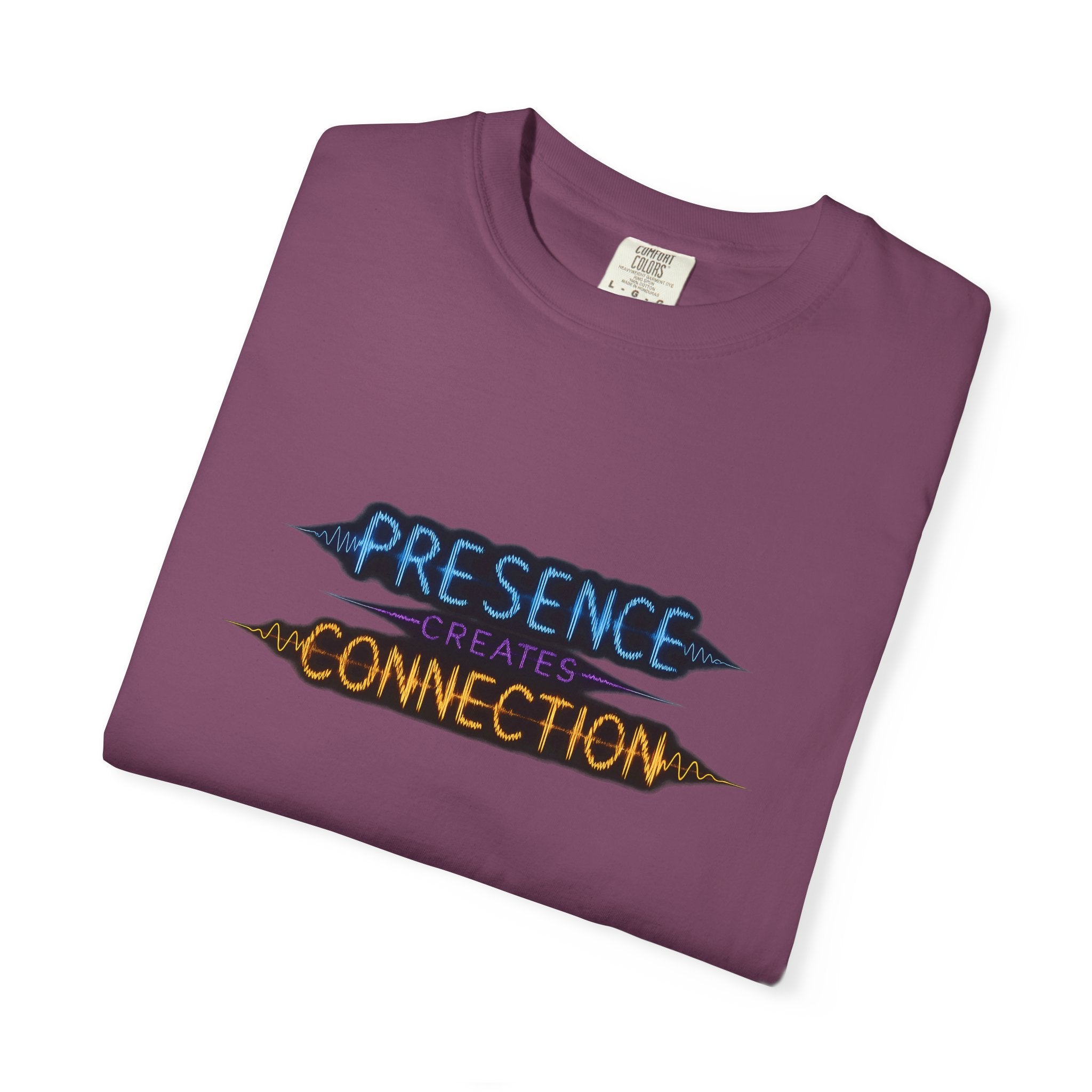 T-Shirt — "Presence Creates Connection" / "Find the Frequency" Graphic Tee